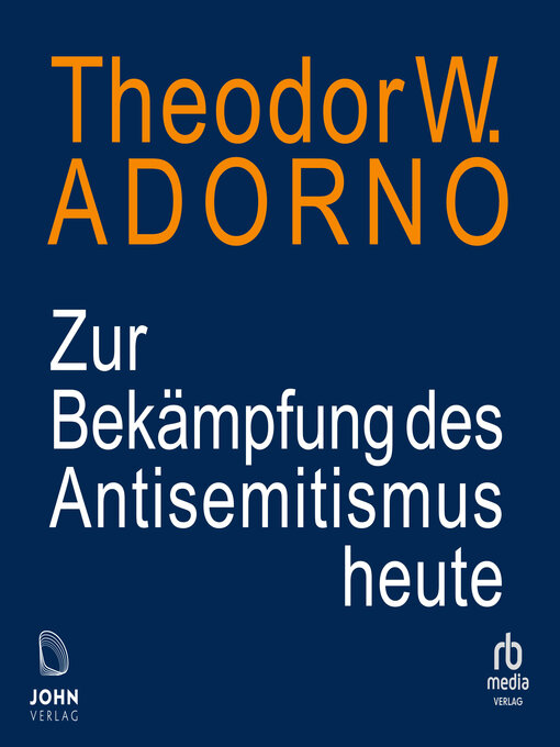 Title details for Zur Bekämpfung des Antisemitismus heute by Theodor W. Adorno - Wait list